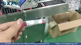 CX GFT 10ml test tube filling labeling production line in Action