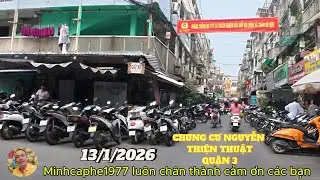 KHU CHUNG CƯ NGUYỄN THIỆN THUẬT - AI CÒN NHỚ....13/1/2026