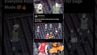 Everyone Helps to Naruto Enter for Sage Mode 🔥