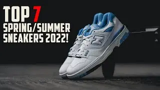 TOP 7 Sneakers For Spring/Summer 2022