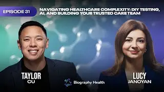 Ep. 31: Navigating Healthcare Complexity: DIY Testing, AI, and Building Your Trusted Care Team