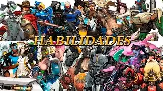 TODAS LAS HABILIDADES : OVERWATCH