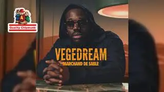 Vegedream - Ramenez la coupe à la maison [Quality Chipmunk]