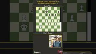 Bogdan Bilovil vs Viktor Gazik | Collegiate Chess League Fall 2025 | Round 1.1