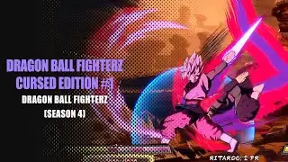 Dragon Ball FighterZ Cursed Edition #1 - (Season 4)