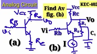 Analog Circuit Lecture -9/ Analysis of CE With Emitter Resistance And Solved Example