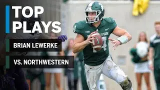 Top Plays: Brian Lewerke vs. Northwestern Wildcats | Michigan State | Big Ten Fotball