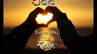 Jesus Loves Me 