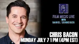 Film Music Live with CHRIS BACON