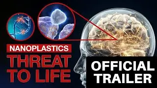 Nanoplastics. Threat to Life | Trailer