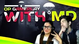 OP GAMEPLAY WITH MD IS CRAZY II COLLAB WITH STEVEZDAD THE FB KING