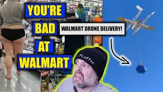 You're Bad at Walmart! #70