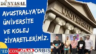 AVUSTRALYA'DAKİ OKULLAR VE ÜNİVERSİTELERİ ZİYARET ETTİK (yurtdışı eğitim)