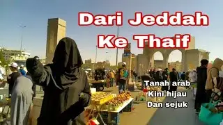 perjalanan dari Jeddah ke Thaif - walking tour - ujung jalan