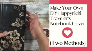 Make your own DIY Skinny Classic/Happynichi Traveler's Notebook Cover