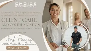 Client Care & Communication with Open Window Home Inspections