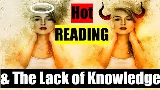 Hot Reading & The Lack of Knowledge