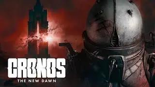 CRONOS THE NEW DAWN ПРОХОЖДЕНИЕ ГЛАВА 5| PS5