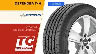 Michelin Defender T+H Tire Review & Alternatives