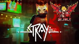Stray - (2)(Stream)+(Trophies🏆PLATINUM🏆)