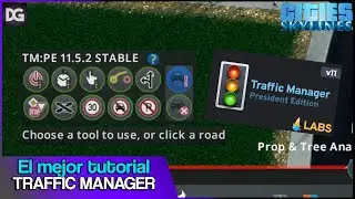 TUTORIAL COMPLETO DE TRAFFIC MANAGER - Cities Skylines