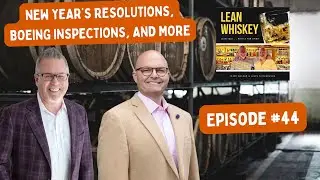 New Year&rsquo;s Resolutions, But not Dry January; Boeing Makes One - Lean Whiskey 44