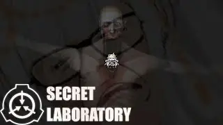 【SCP: Secret Laboratory】Maybe the SCP is the friends we make along the way BIG COLLAB