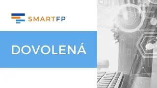 SmartFP | Dovolen&aacute;, n&aacute;hradn&iacute; volno