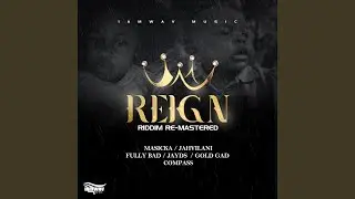 Reign Riddim