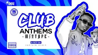🔥2025 CLUB ANTHEMS VIDEO MIX | DJ DIZZY 254 | WAKADINALI | BIEN | TRIO MIO | WADAGLIS | GODY TENNOR