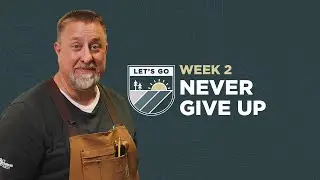 Never Give Up&nbsp; | Let&rsquo;s Go! | Jeff Griffin (Full Service)