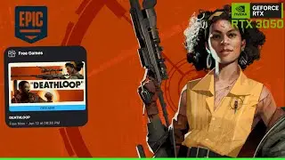 DeathLoop - First 17 Minutes Gameplay | RTX 3050 Laptop FPS Test [1080p] | Free Epic Game DROP 2025