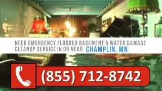 855 712 8742   Flooded Basement and Water Cleanup and Extraction Company Champlin MN