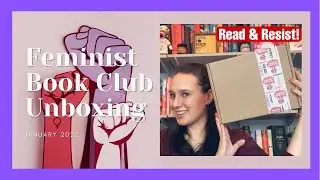 Feminist Book Club Unboxing & Giveaway - January 2022