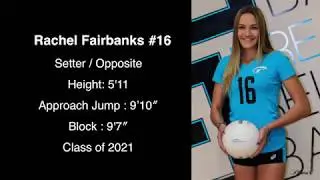 Rachel Fairbanks #16 Setter/Opposite Class of 2021