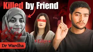 Killed by a Friend | Dr Wardha Murder Case 😥