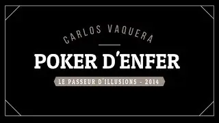 DEMONSTRATION DE TRICHE DE CARLOS VAQUERA PAR MAURICE DOUDA POKER D'ENFER #MAGIE