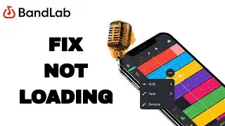 How To Fix And Solve Not Loading On BandLab App | Final Solution