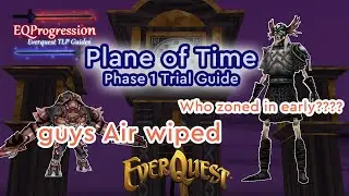 Everquest - Plane of Time Phase 1 Trials Guide