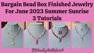 Bargain Bead Box Finished Jewelry For June 2023 Box Summer Sunrise #bargainbeadbox #jewelry #beads