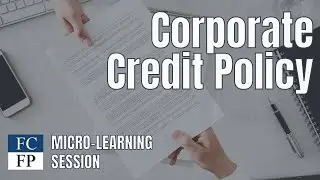 How to create a B2B Credit Policy-Corporate Credit Policy How-To