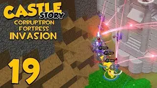 Вторжение в Castle Story на Corrupton Fortress &mdash; Часть 19 &mdash; Самый сложный враг: LAG