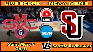 🔴 Saint Mary&rsquo;s Gaels vs Seattle Redhawks | NCAA Men&rsquo;s Basketball | Live Score Update Jan 4