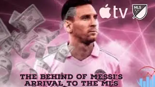 💲THE BIG BUSINESS OF MESSI INTER MIAMI AND APPLE. THE MESSI EFFECT IN THE MLS💲🥅