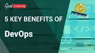 5 Key Benefits of DevOps (in 60 seconds)