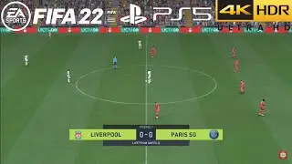 FIFA 22 - Liverpool vs PSG | Next Gen Gameplay PS5&trade; (4K HDR)
