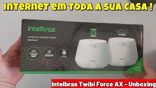Internet Para Toda Sua Casa! Conhe&ccedil;a o Intelbras Twibi Force AX