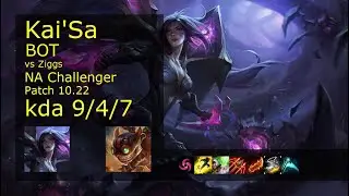 Kai'Sa ADC vs Ziggs - NA Challenger 9/4/7 Patch 10.22 Gameplay