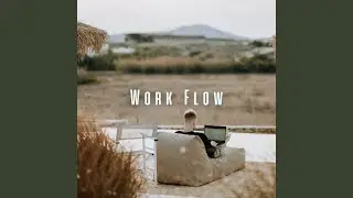 Serene Work Soundtrack