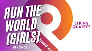 Run The World (Girls) from BRIDGERTON for String Quartet | SHEET MUSIC